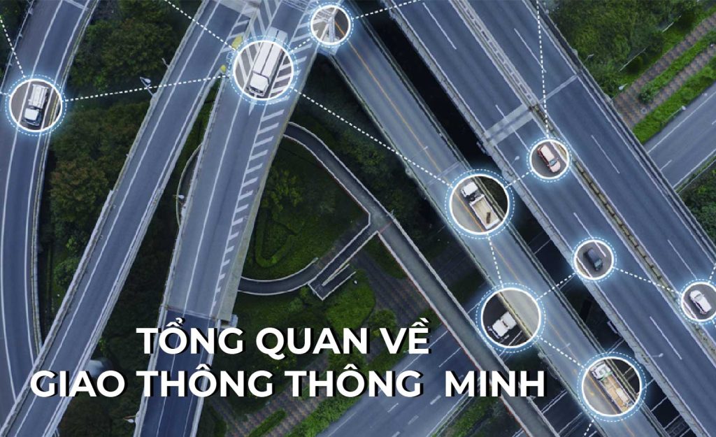 Tổng quan về giao thông thông minh ITS